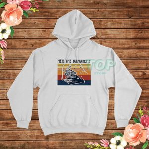 Hex The Patriarchy Vintage Quote Hoodie