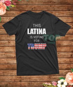 Latinos For Trump 2020 Election President T-Shirt