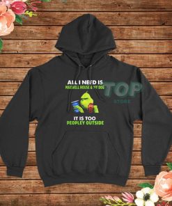 All I Need Is Maxwell House And My Dog Grinch Christmas Hoodie
