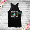 What The Fucculent Funny Cactus Tank Top