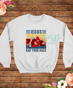 Jesus Has Your Back Wrestling Vintage Sweatshirt