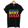 Giftsmate Fathers Day Colorful Worlds Best Dad Mens T-Shirt