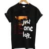 Just one left T-shirt