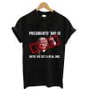 Presidents' Day Cancelled T-Shirt