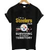 I’m a Pittsburgh Steelers Fan Surviving In Enemy Territory T-Shirt