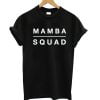 Funny Mamba Squad T-shirt