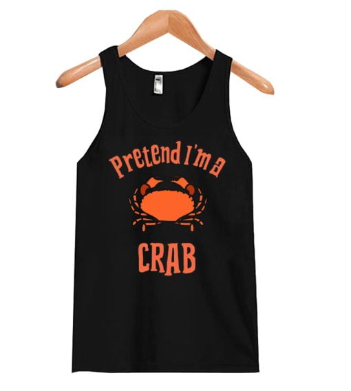 Pretend I'm a Crab Tank Top